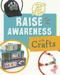 Raise Awareness with Crafts (ISBN: 9781398255630)