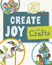 Create Joy with Crafts (ISBN: 9781398255616)