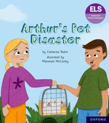 Essential Letters and Sounds: Essential Phonic Readers: Oxford Reading Level 7: Arthur's Pet Disaster (ISBN: 9781382055949)