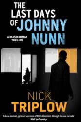 The Last Days of Johnny Nunn (ISBN: 9781915798442)