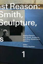 Against Reason, Volume 1 (ISBN: 9780262549141)