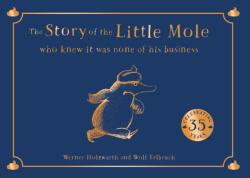 The Story of the Little Mole who knew it was none of his business (ISBN: 9780008686130)