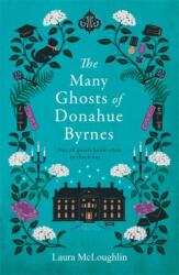 The Many Ghosts of Donahue Byrnes (ISBN: 9781785305825)