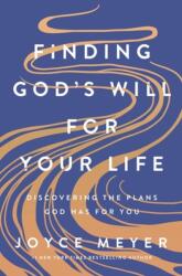 Finding God's Will for Your Life (ISBN: 9781546005780)