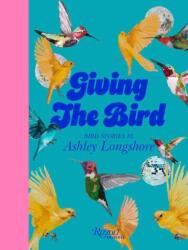 Giving the Bird (ISBN: 9780789345530)
