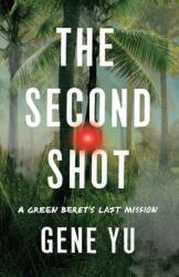 The Second Shot (ISBN: 9781662510564)