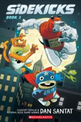 Sidekicks: A Graphic Novel (ISBN: 9781338879155)