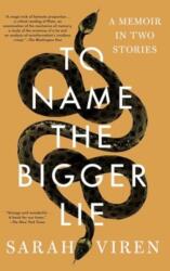 To Name the Bigger Lie (ISBN: 9781982166601)
