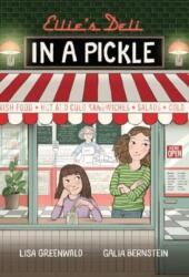Ellie's Deli: In a Pickle! (ISBN: 9781524883621)