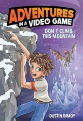 Adventures in a Video Game (ISBN: 9781524877071)