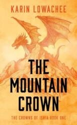 The Mountain Crown (ISBN: 9781837862399)