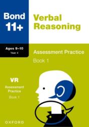 Bond 11 Verbal Reasoning Assessment Practice Papers 9-10 Years Book 1 for GL Assessment & other 11 plus exams (ISBN: 9781382054003)