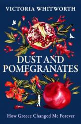 Dust and Pomegranates (ISBN: 9781035910663)