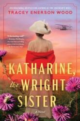 Katharine, the Wright Sister (ISBN: 9781728257877)