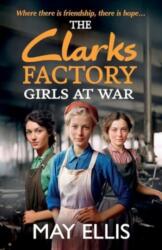 The Clarks Factory Girls at War (ISBN: 9781835330197)