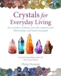 Crystals for Everyday Living (ISBN: 9781800653757)