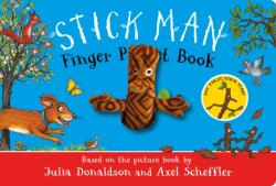 The Stick Man Finger Puppet Book (ISBN: 9780702335501)