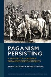 Paganism Persisting (ISBN: 9781804131237)