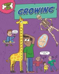 Inside Your Body: Growing (ISBN: 9781526325198)