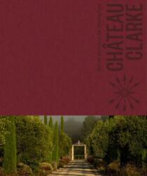 Chateau Clarke (ISBN: 9781419774225)