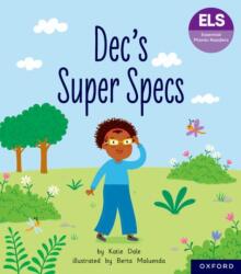 Essential Letters and Sounds: Essential Phonic Readers: Oxford Reading Level 6: Dec's Super Specs (ISBN: 9781382055802)