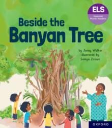 Essential Letters and Sounds: Essential Phonic Readers: Oxford Reading Level 6: Beside the Banyan Tree (ISBN: 9781382055789)
