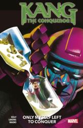 Kang the Conqueror: Only Myself Left To Conquer (ISBN: 9781846533532)