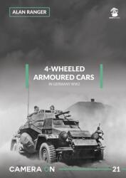 4-Wheeled Armoured Cars in Germany WW2 (ISBN: 9788365958785)
