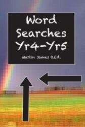 Word Searches Yr 4-5 (ISBN: 9781842854662)