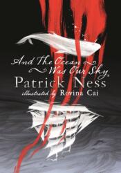 And the Ocean Was Our Sky (ISBN: 9781406383560)