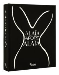 Alaia Afore Alaia (ISBN: 9780847871124)