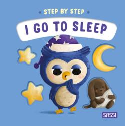 Step by Step. I Go to Sleep (ISBN: 9788830355330)