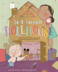 Do-It-Yourself Dollhouse (ISBN: 9781945369476)