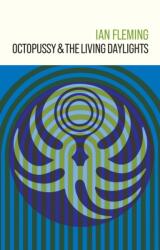 Octopussy and The Living Daylights (ISBN: 9781915797353)