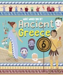 What Would You Be in Ancient Greece? (ISBN: 9781912944620)