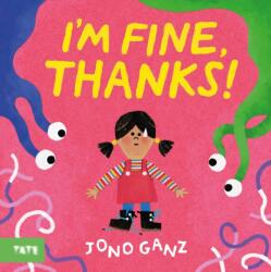 I'm Fine, Thanks! (ISBN: 9781849769181)