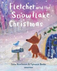 Fletcher and the Snowflake Christmas (ISBN: 9781802587999)