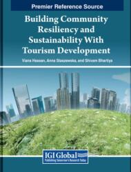 Building Community Resiliency and Sustainability With Tourism Development (ISBN: 9798369354056)