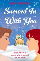 Snowed In With You (ISBN: 9781917163804)