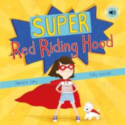 Super Red Riding Hood (ISBN: 9781786900647)