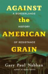 Against the American Grain (ISBN: 9780826366979)