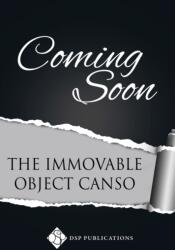 Immovable Object Canso (ISBN: 9781641087131)