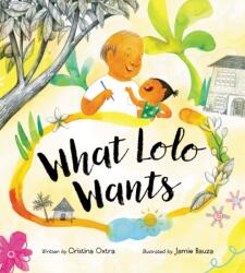 What Lolo Wants (ISBN: 9781525308369)