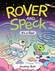 Rover and Speck: It's a Gas! (ISBN: 9781525305689)