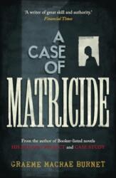 A Case of Matricide (ISBN: 9781916812178)