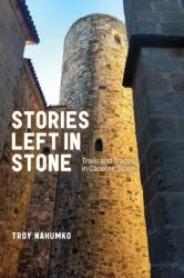 Stories Left in Stone (ISBN: 9781772127744)