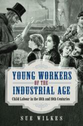 Young Workers of the Industrial Age (ISBN: 9781036113834)