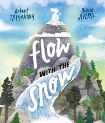 Flow with the Snow (ISBN: 9780192783608)
