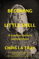 Becoming Little Shell (ISBN: 9781571313980)