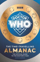 Doctor Who: The Time-Travelling Almanac (ISBN: 9781785949173)